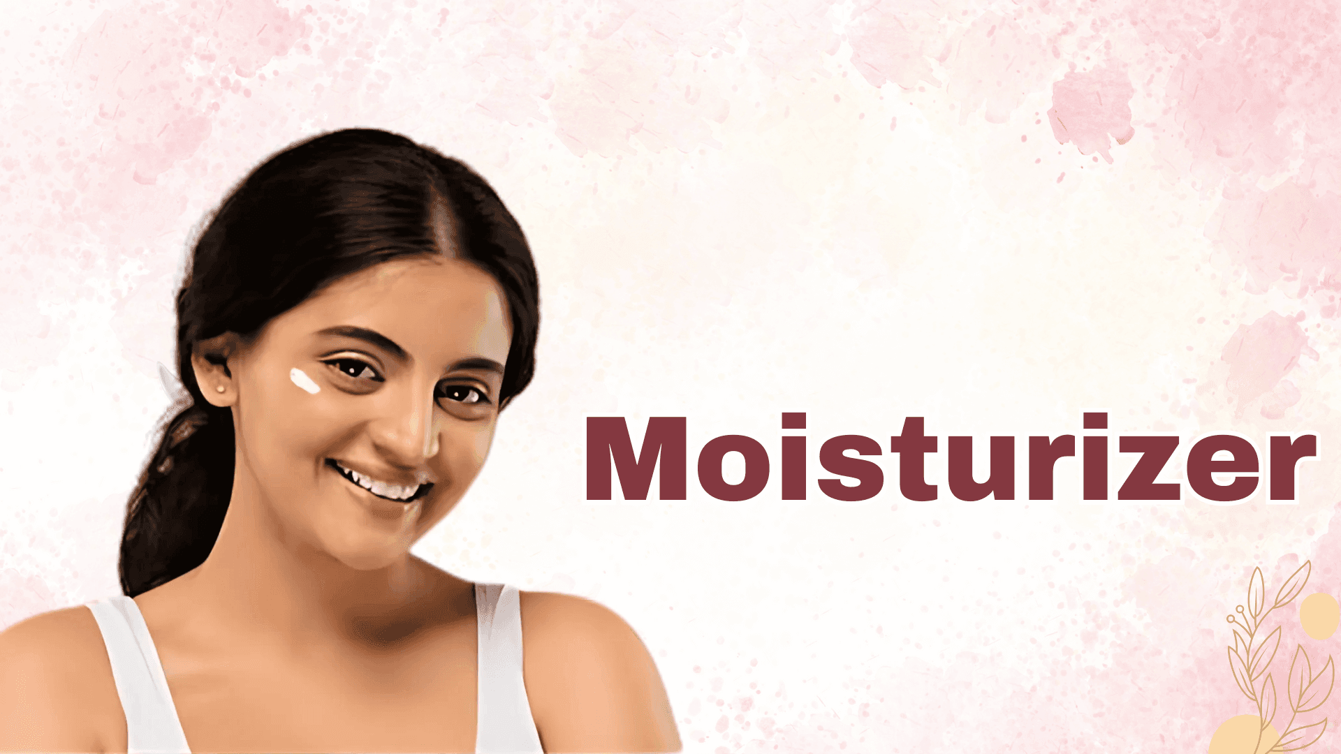 Moisturizer