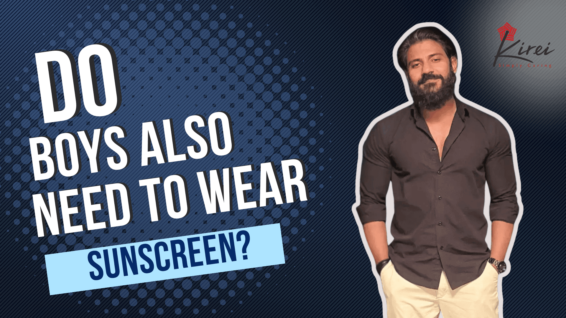 Do Boys Also Need to Wear Sunscreen?
