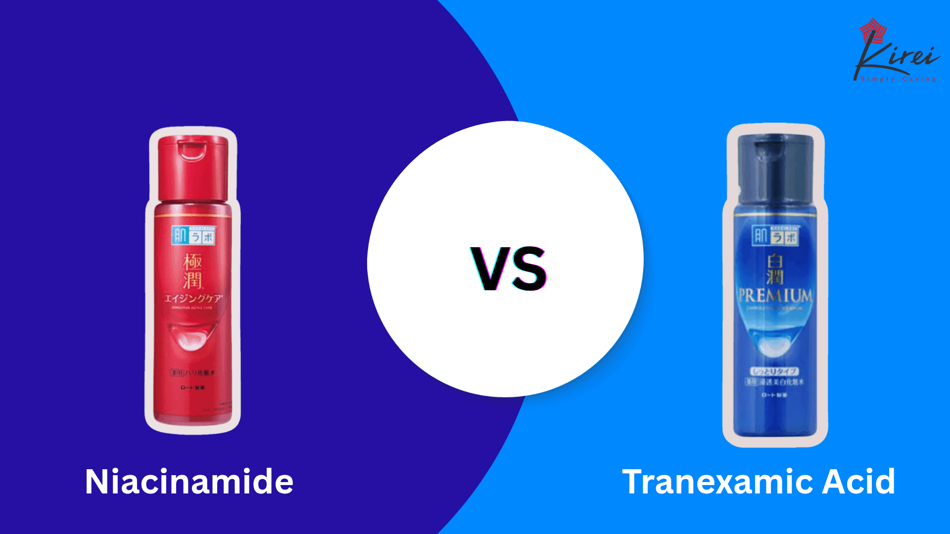 Niacinamide VS Tranexamic Acid