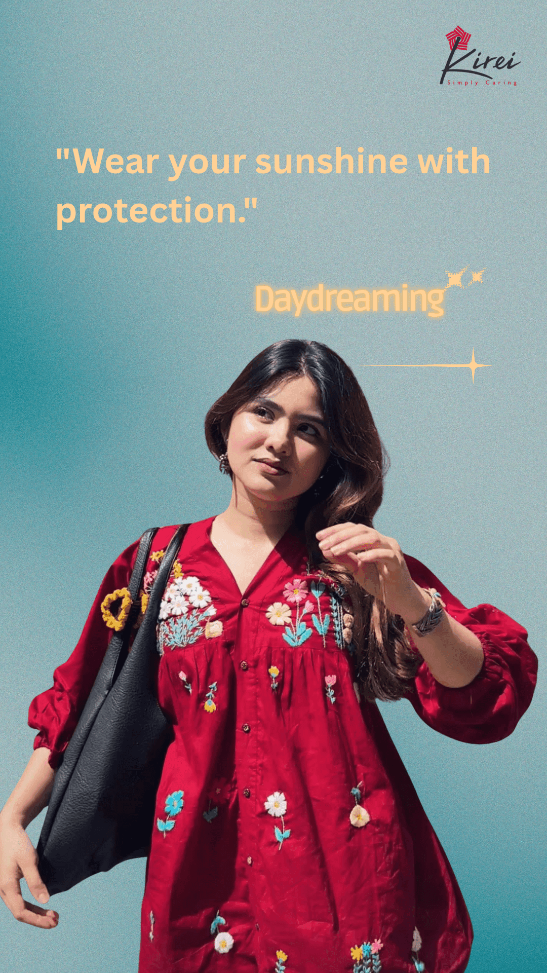 "Wear your sunshine with protection."