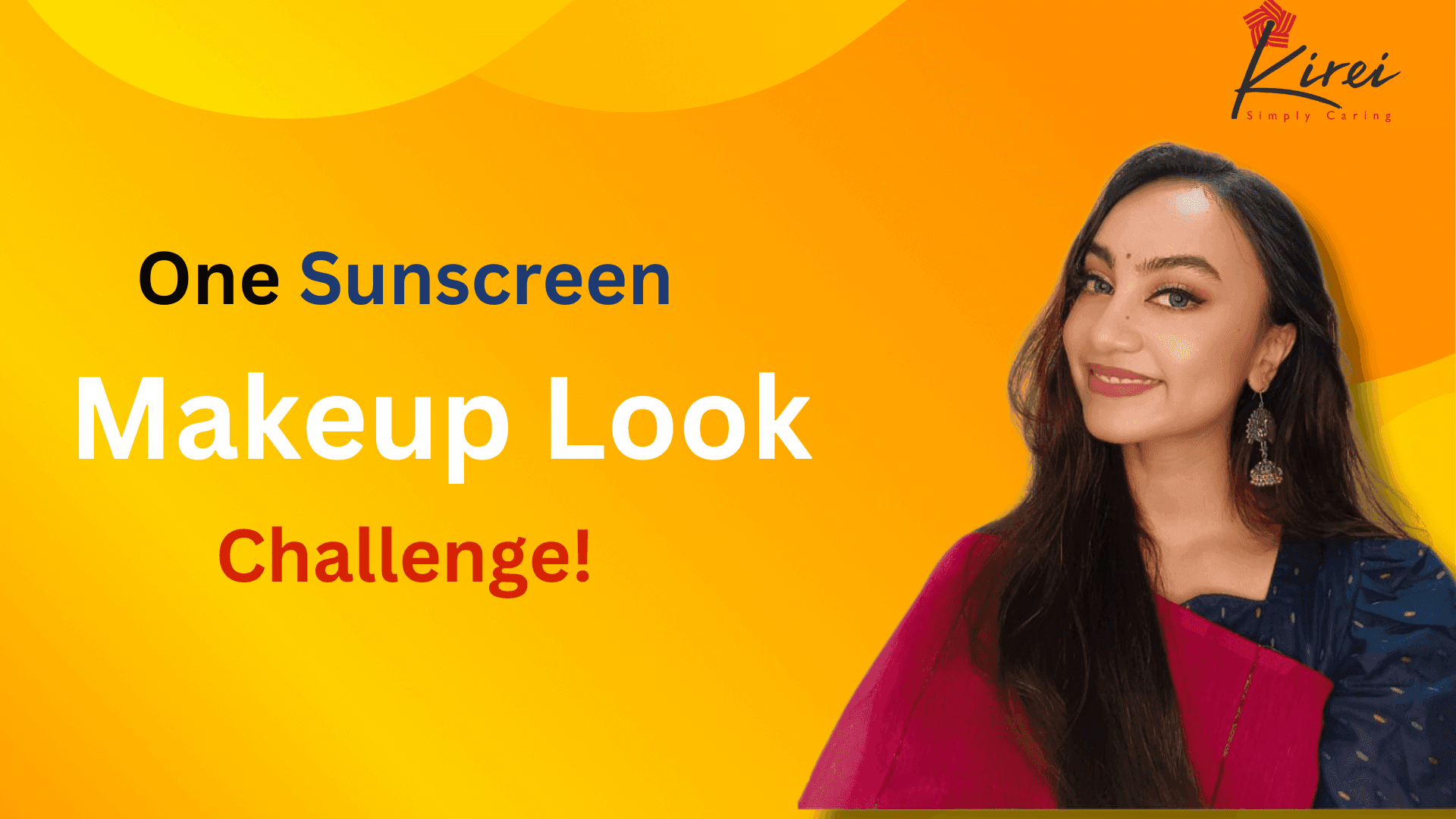 One Sunscreen Makeup Look Challenge!