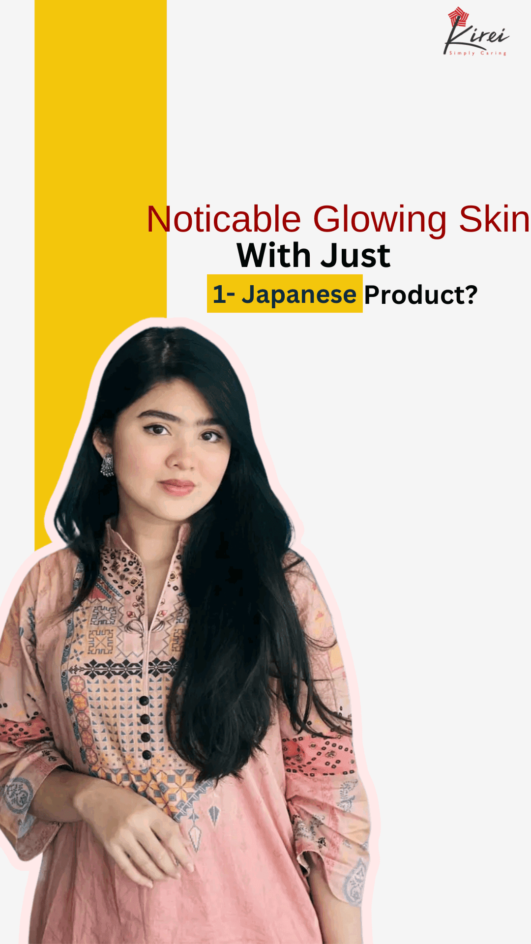 Noticeable Glowing Skin With Just One Japanese Product?