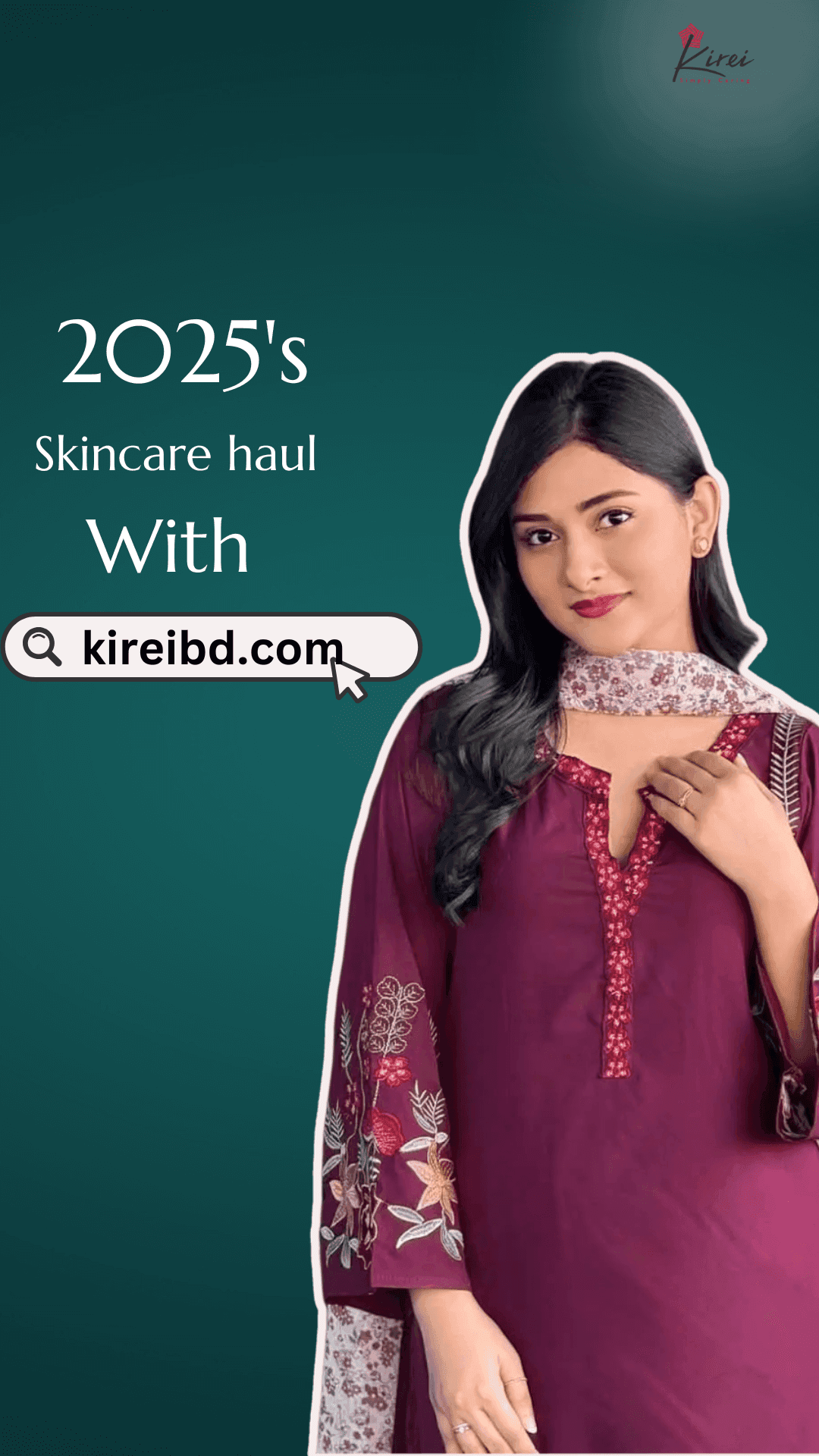 2025's Skin Care Haul with Kirei