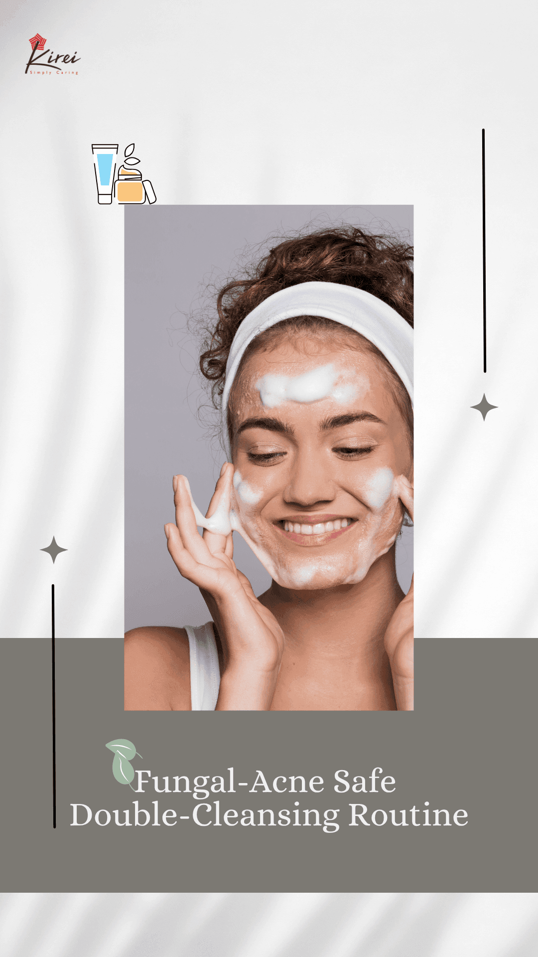 Fungal Acne Safe Double-Cleansing Routine
